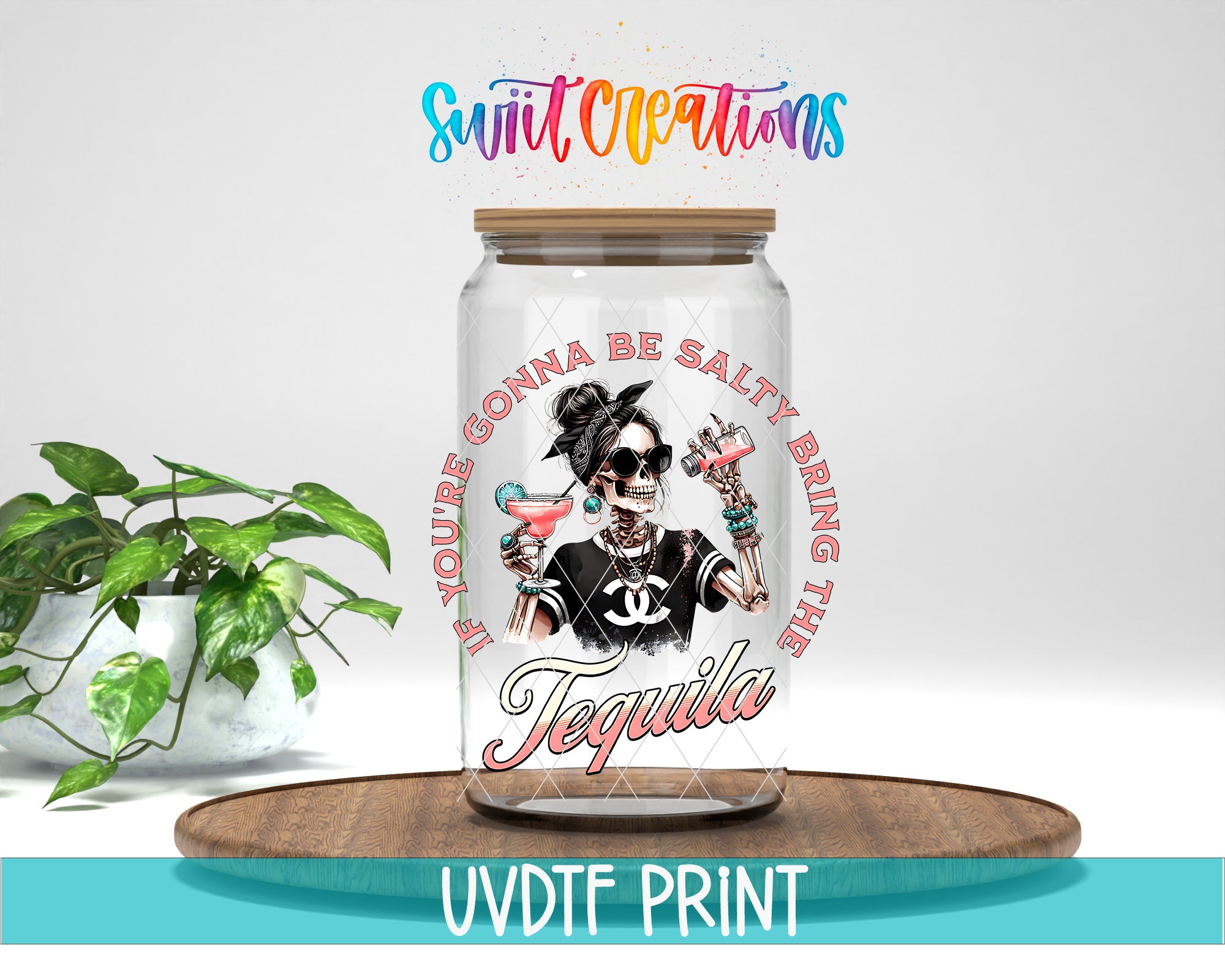 A glass jar with a label featuring a skeleton holding a tequila bottle, surrounded by text and a plant.