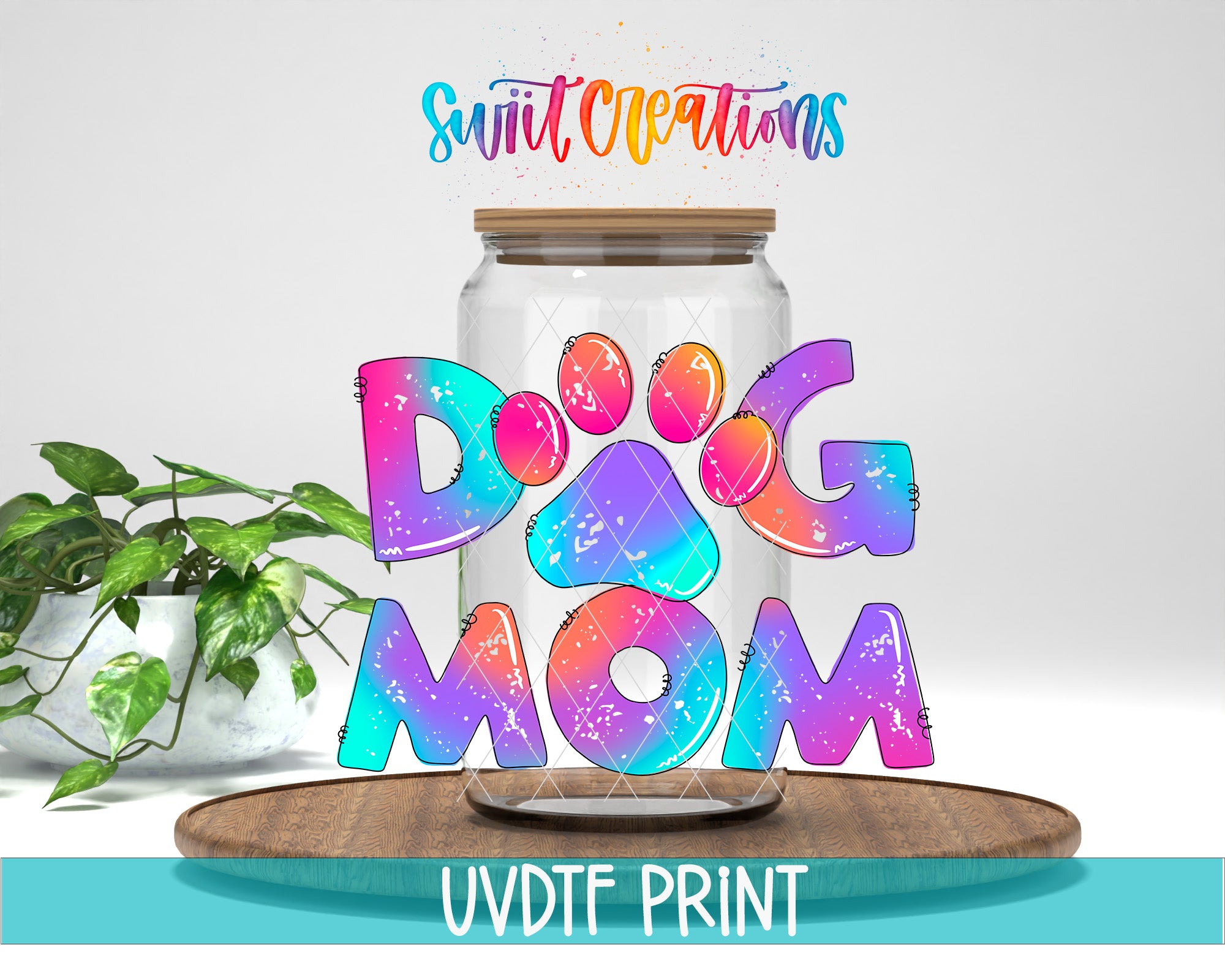a glass jar with colorful letters spelling out "DOG MOM" and a plant in the background.