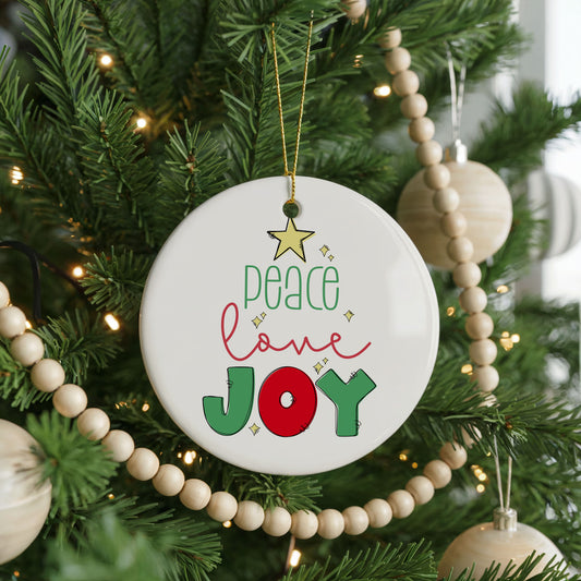 Peace Love Joy Colorful ceramic Christmas ornament, front view