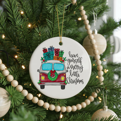 Have Yourself A Merry Little Christmas Vintage Truck ceramic Christmas ornament, front view