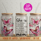 She is Mom 16oz Cup Wrap - UV DTF - DTF006