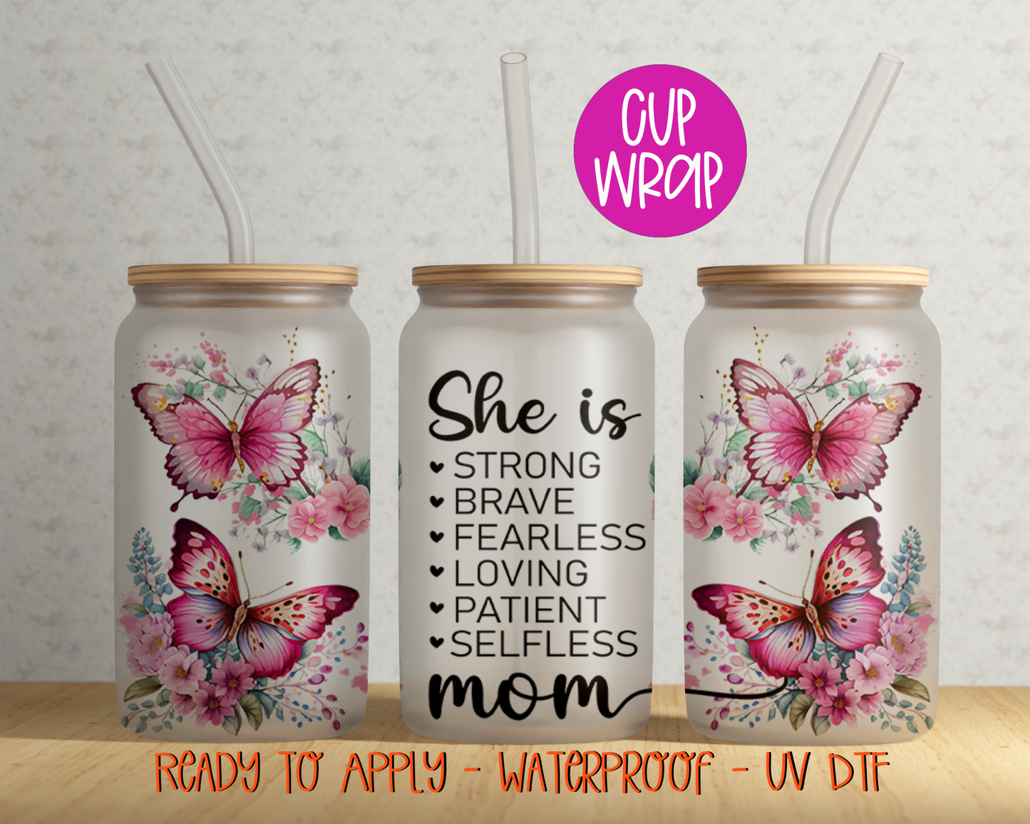 She is Mom 16oz Cup Wrap - UV DTF - DTF006