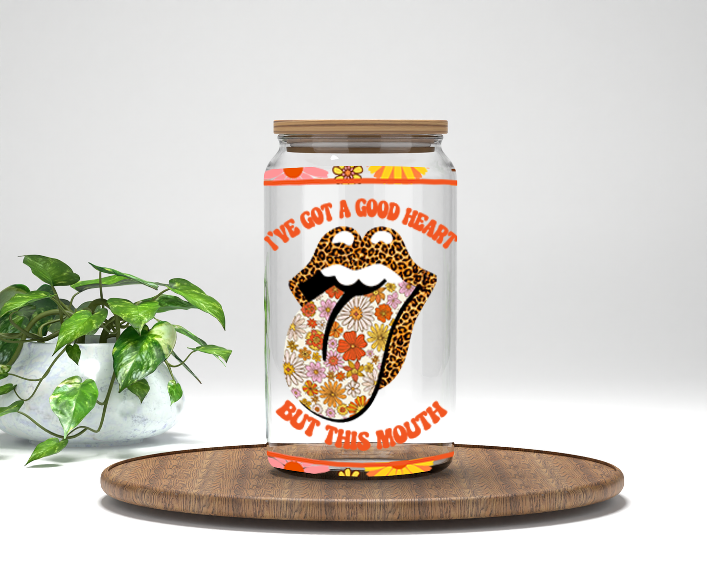 I've Got a Good Heart, But This Mouth 16oz Cup Wrap - UV DTF - DTF008