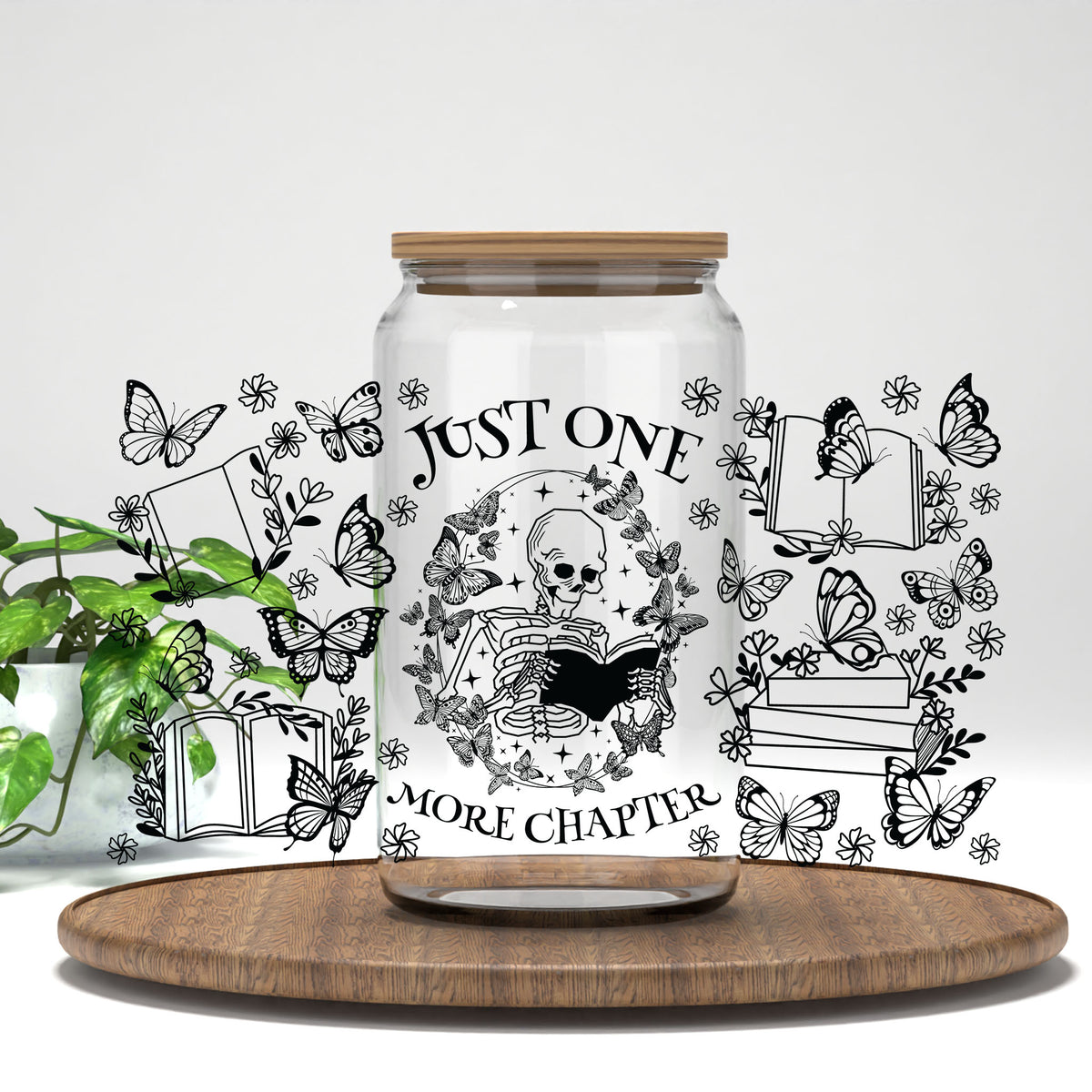 Just One More Chapter UV DTF wrap on a clear glass can