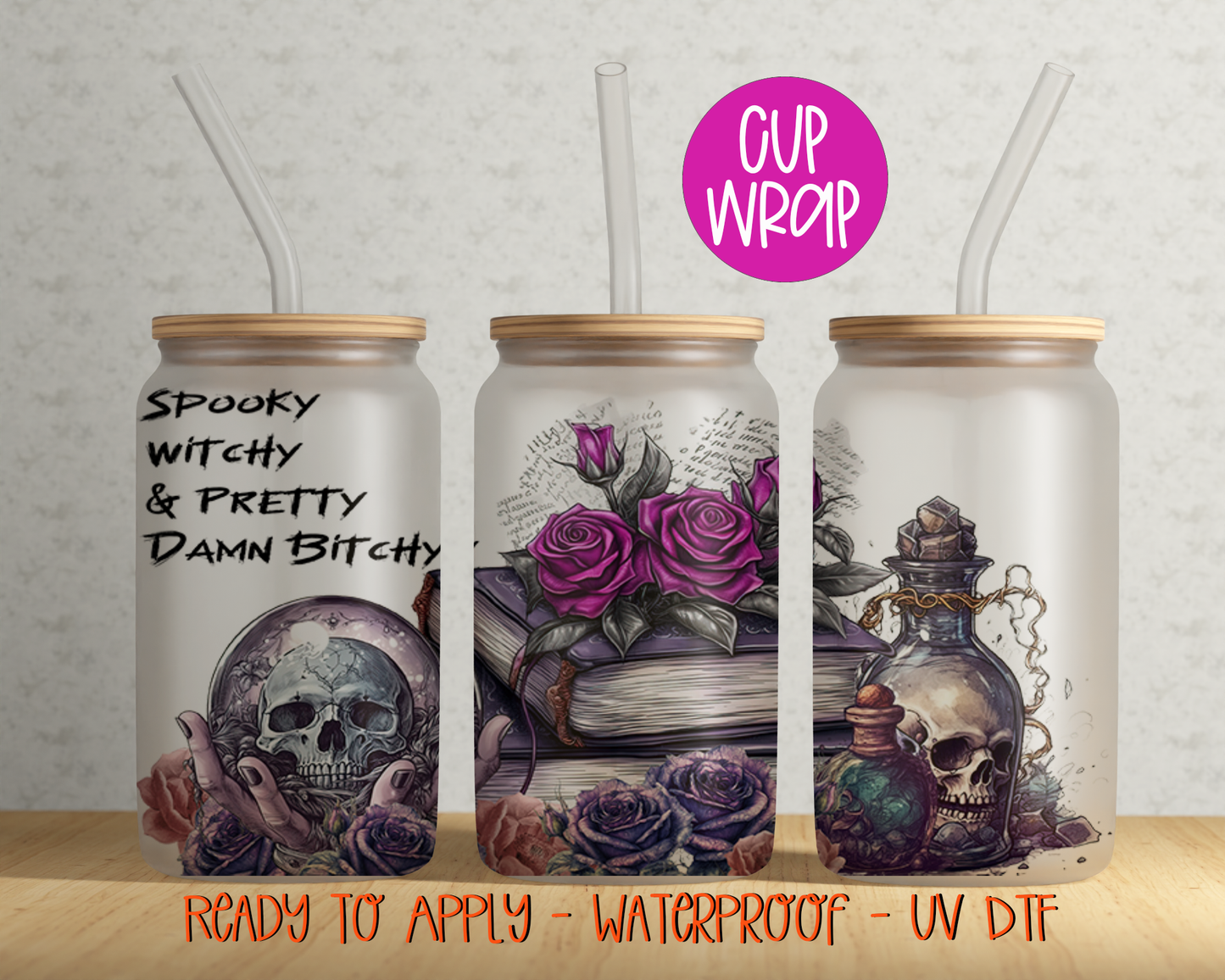 Spooky Witchy and Pretty Damn Bitchy Energy 16oz Cup Wrap - UV DTF - DTF088
