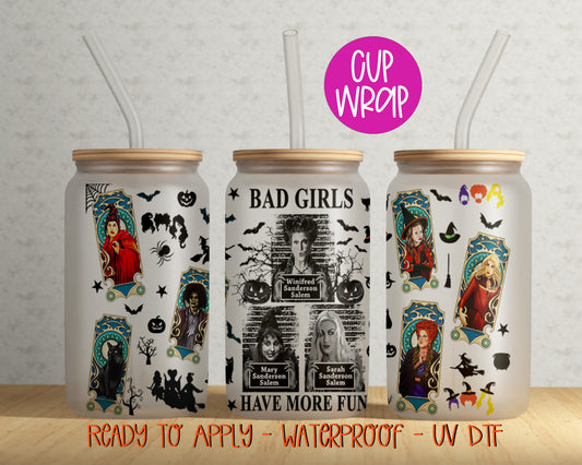 Bad Girls Have More Fun 16oz Cup Wrap - UV DTF -DTF132