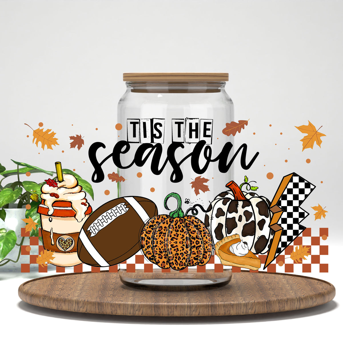 Tis the Season football, pumpkins, and pie UV DTF wrap on a clear glass can
