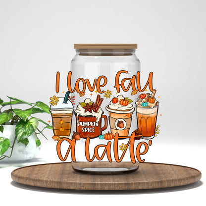 I Love Fall a Latte UV DTF wrap on a clear glass can