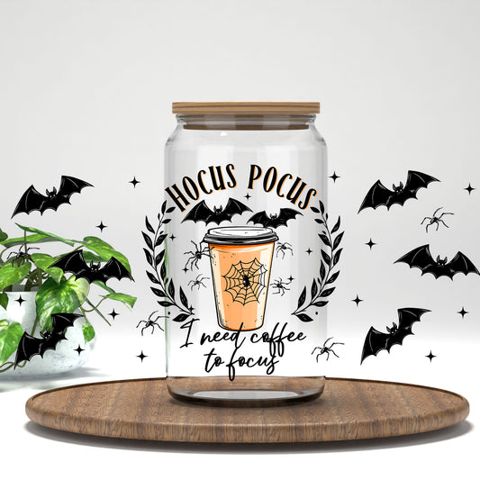 Hocus Pocus I Need Coffee to Focus UV DTF full wrap on a clear glass can