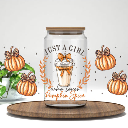 Just a Girl Who Loves Pumpkin Spice UV DTF full wrap on a clear glass can