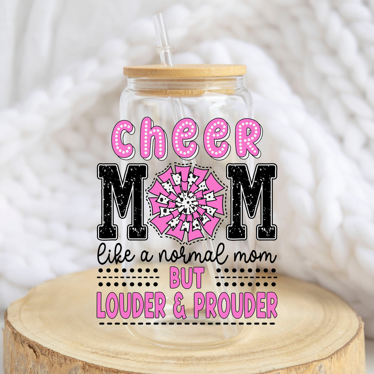 Cheer Mom Louder and Prouder design on a 16 oz glass tumbler