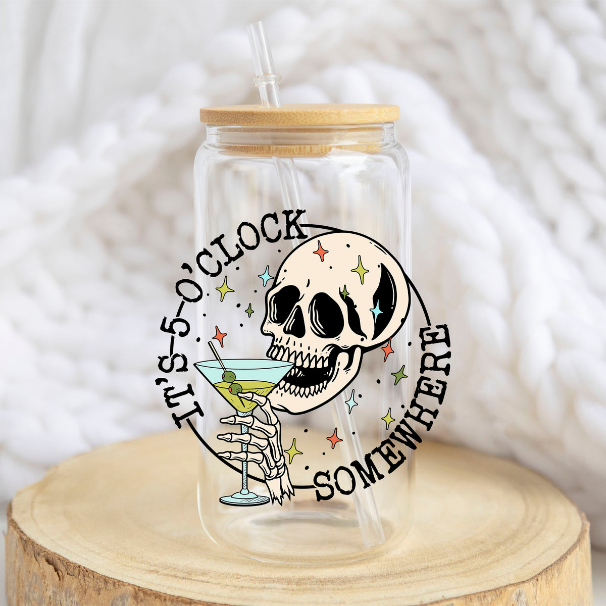 It Is Five O Clock Somewhere design on a 16 oz glass tumbler