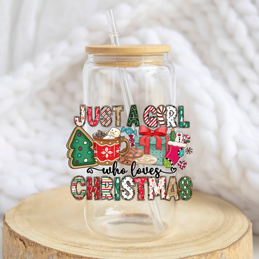 Just a Girl Who Loves Christmas design on a 16 oz glass tumbler