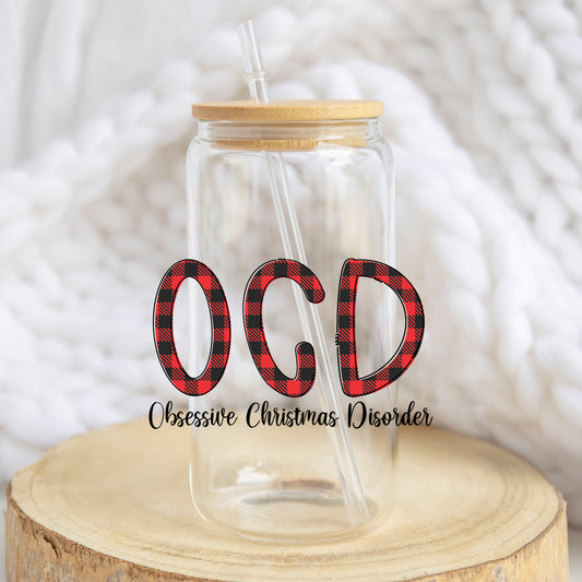 OCD Obsessive Christmas Disorder design on a 16 oz glass tumbler