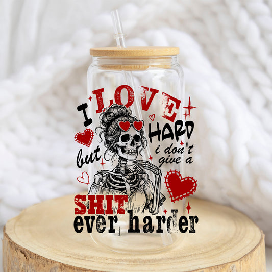 I Love Hard Red design on a 16 oz glass tumbler