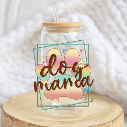 Dog Mama design on a 16 oz glass tumbler
