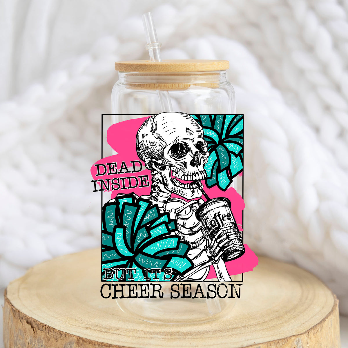 Dead Inside But It's Cheer Season design on a 16 oz glass tumbler