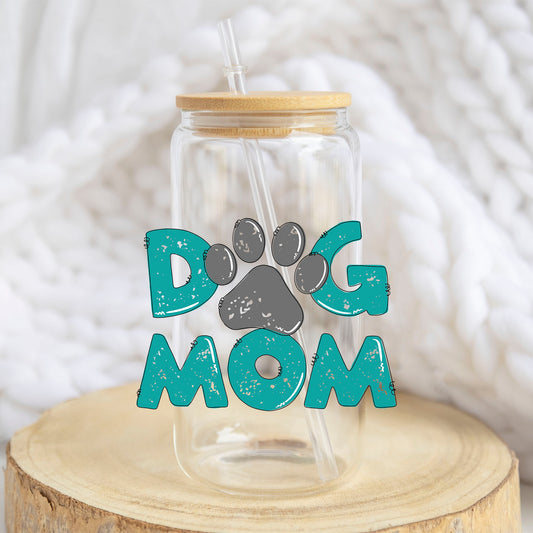 Teal Dog Mom design on a 16 oz glass tumbler