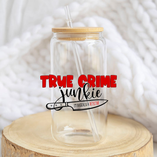 True Crime Junkie design on a 16 oz glass tumbler