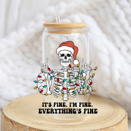 It's Fine I'm Fine Everything's Fine Christmas design on a 16 oz glass tumbler