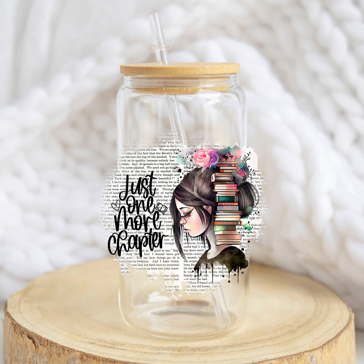 Just One More Chapter design on a 16 oz glass tumbler