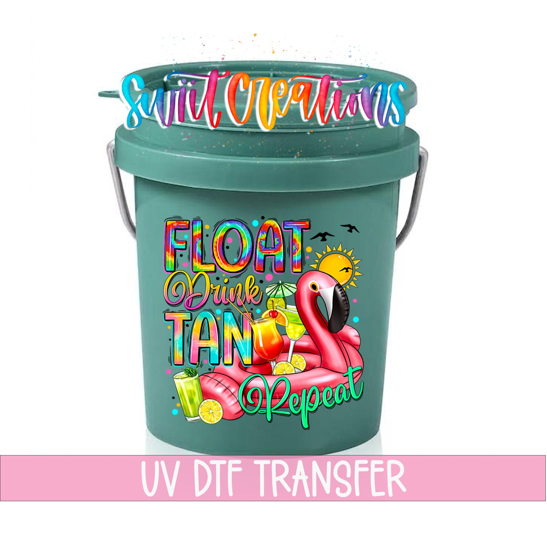Float Drink Tan Repeat Mini Bucket UV DTF Transfer with rainbow lettering, pink flamingo pool float, tropical cocktails, citrus, sun, and birds close-up on a teal mini bucket against a white background