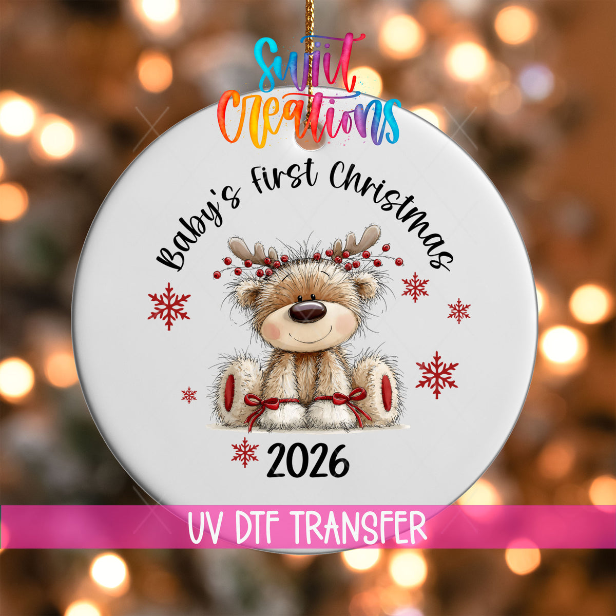 Baby's First Christmas UV DTF transfer on a white ornament with a pink UV DTF Transfer banner and bokeh lights