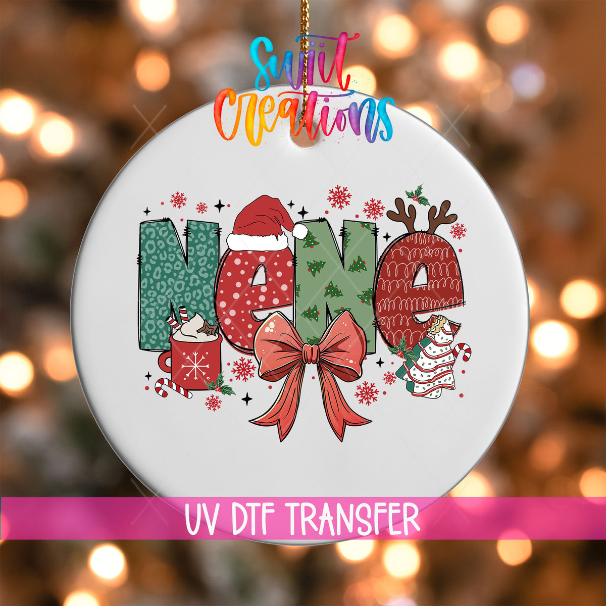 Nene grandma name UV DTF transfer on a white ornament with a pink UV DTF Transfer banner