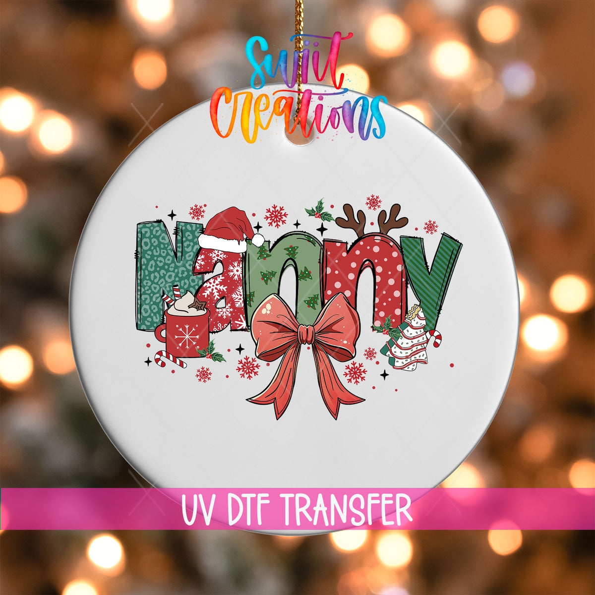 Nanny grandma name UV DTF transfer on a white ornament with a pink UV DTF Transfer banner