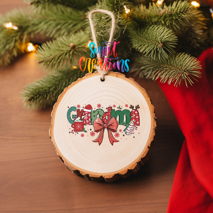 Grandma UV DTF transfer on a wood slice ornament with pine and a red stocking