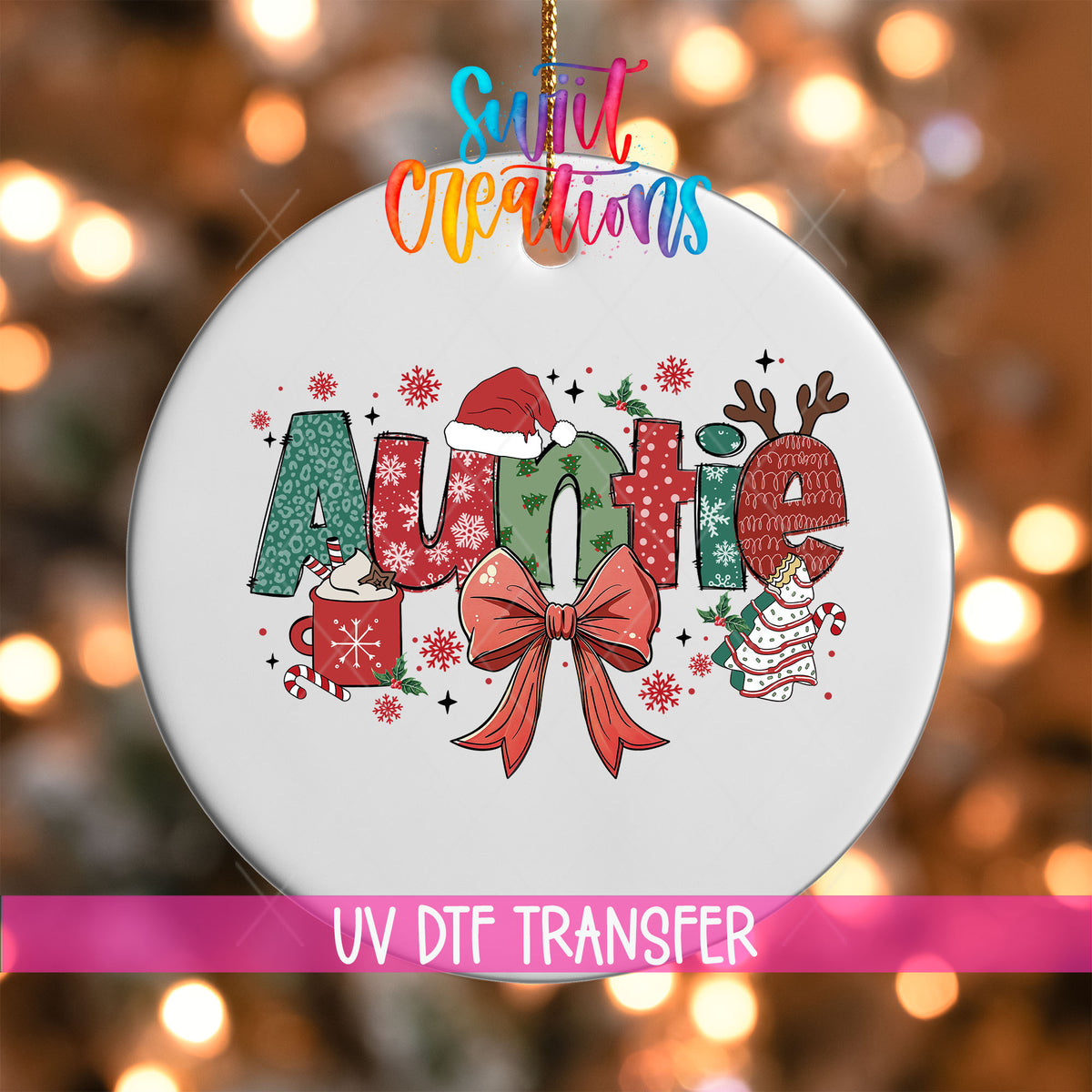 Auntie UV DTF transfer on a white ornament with a pink UV DTF Transfer banner