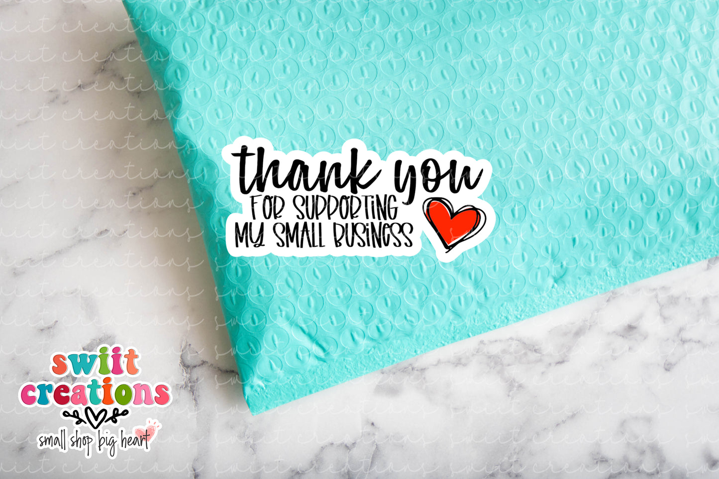 Thank You For Supporting My Small Business Sticker (SB05)