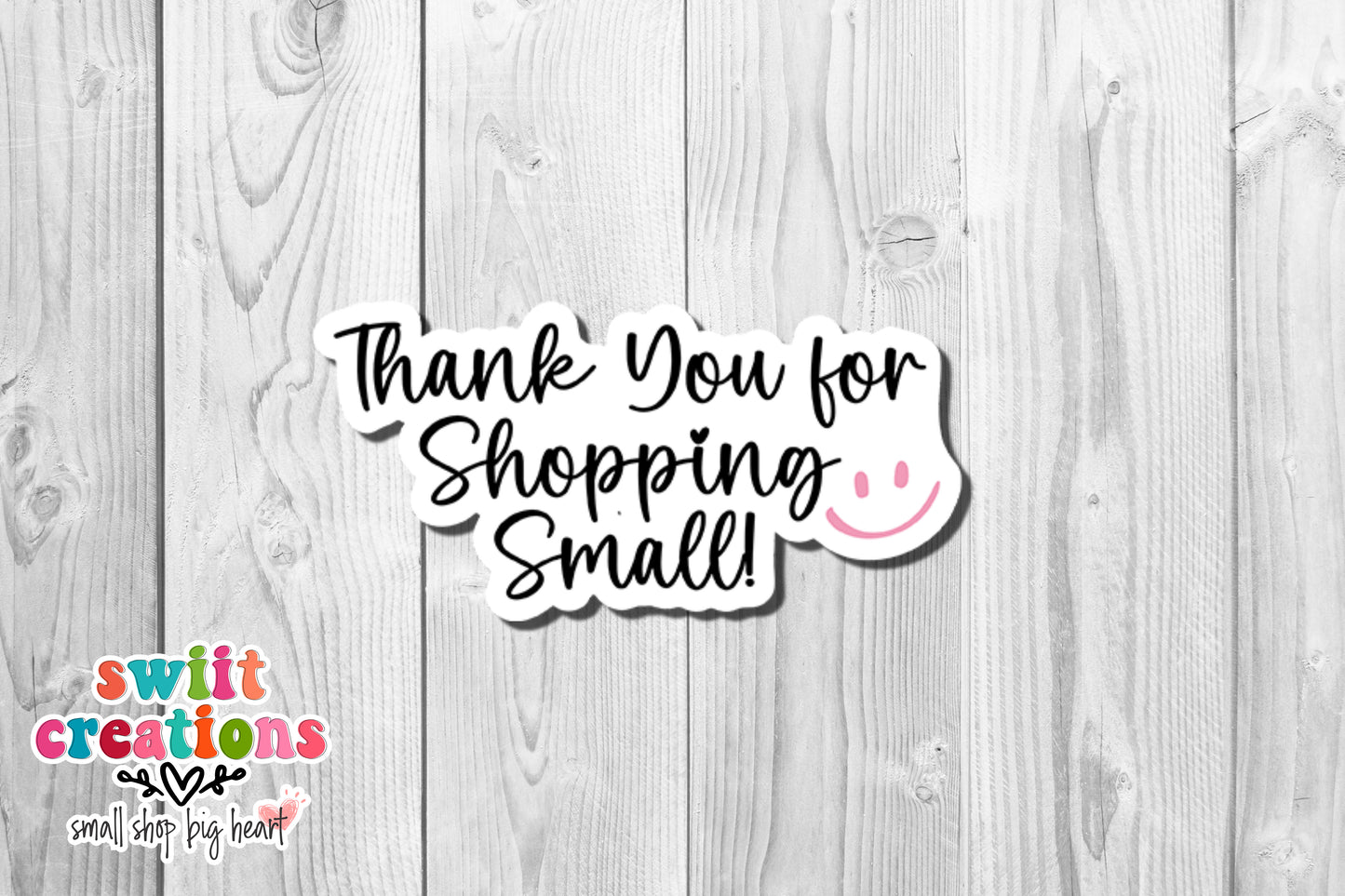 Thank You For Shopping Small Sticker (SB16)