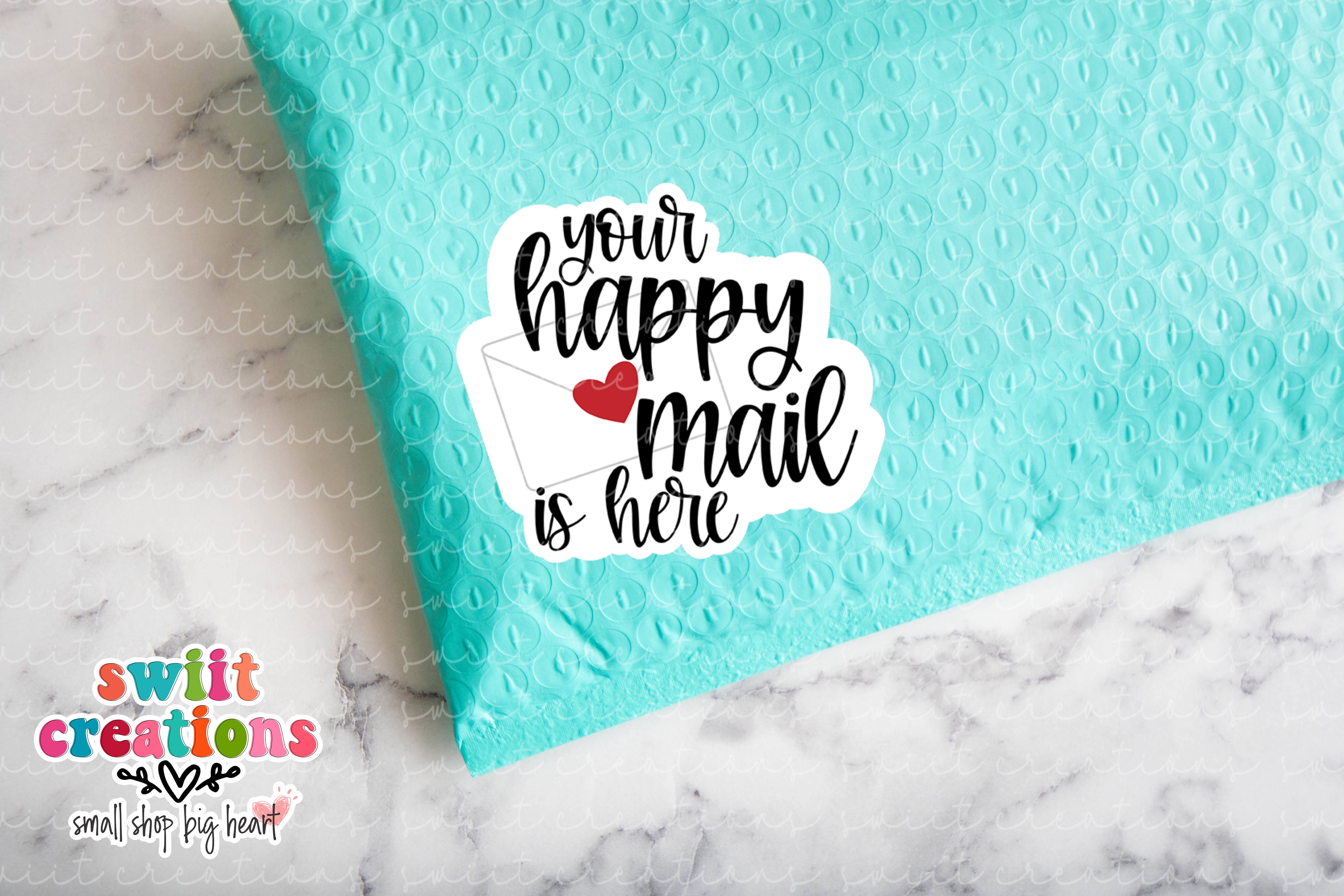 Happy Mail is Here Sticker (SB24)