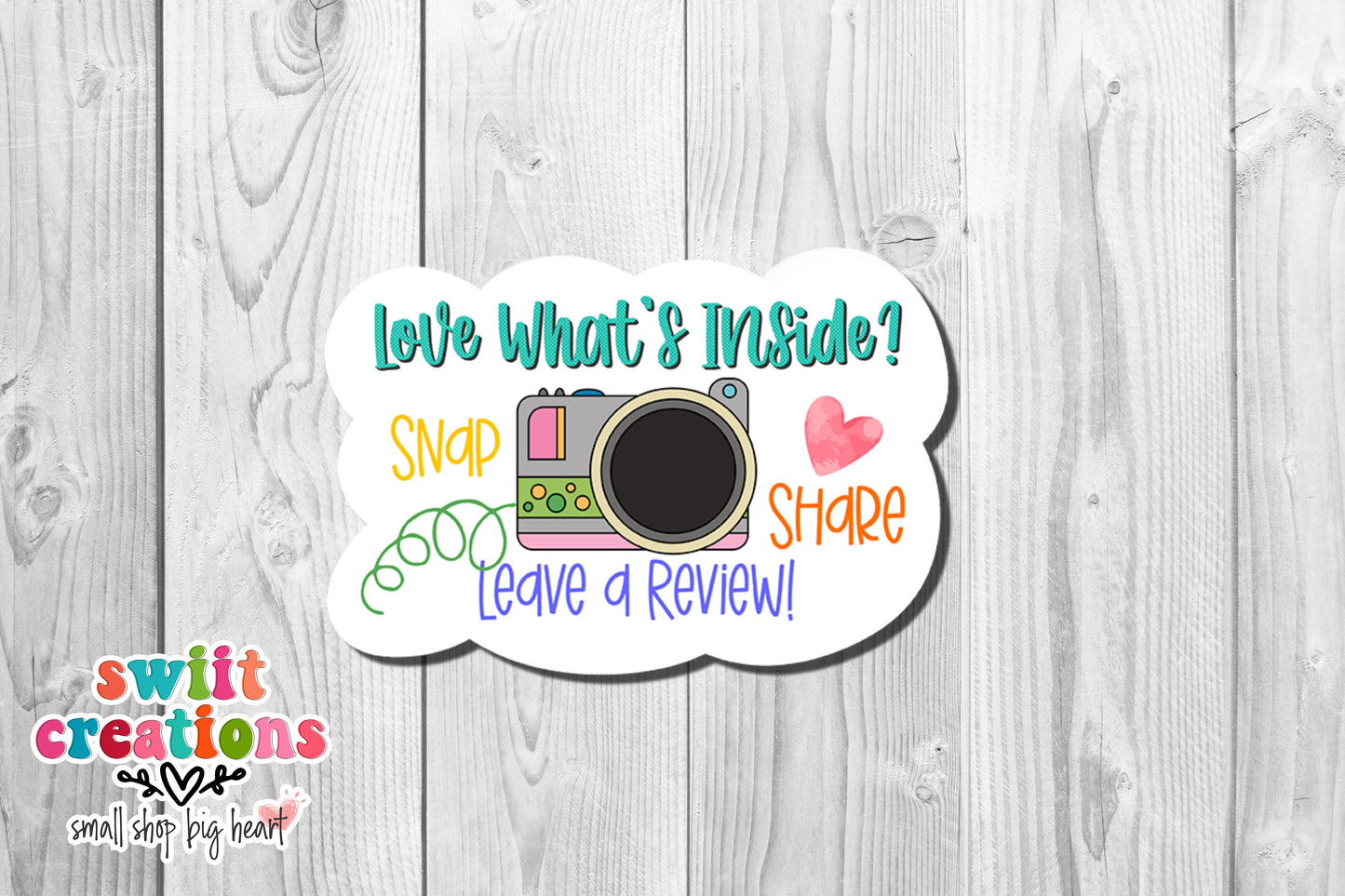 Love What's Inside? Snap Share Review Sticker (SB30)