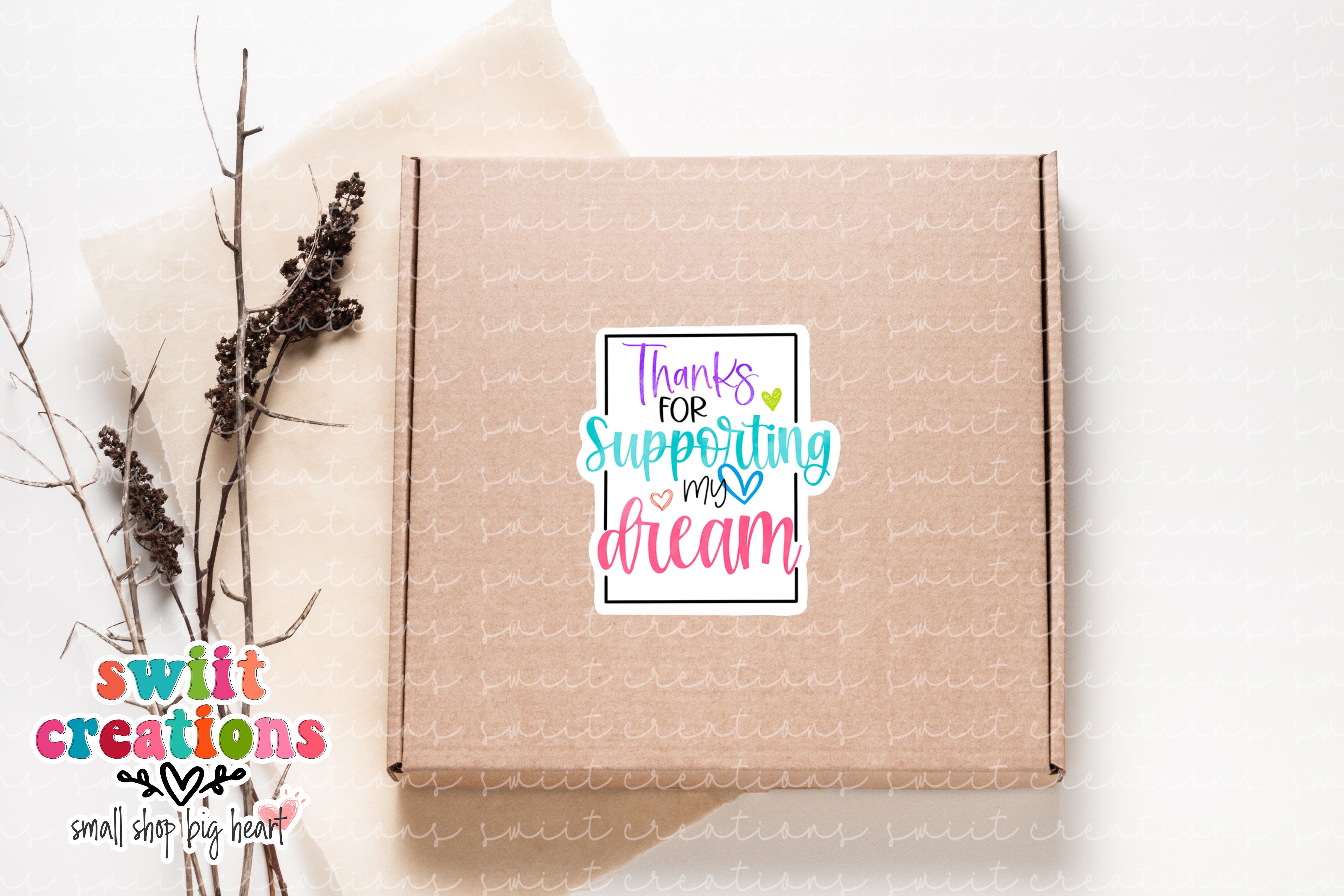 Thank You For Supporting My Dream Sticker (SB38)
