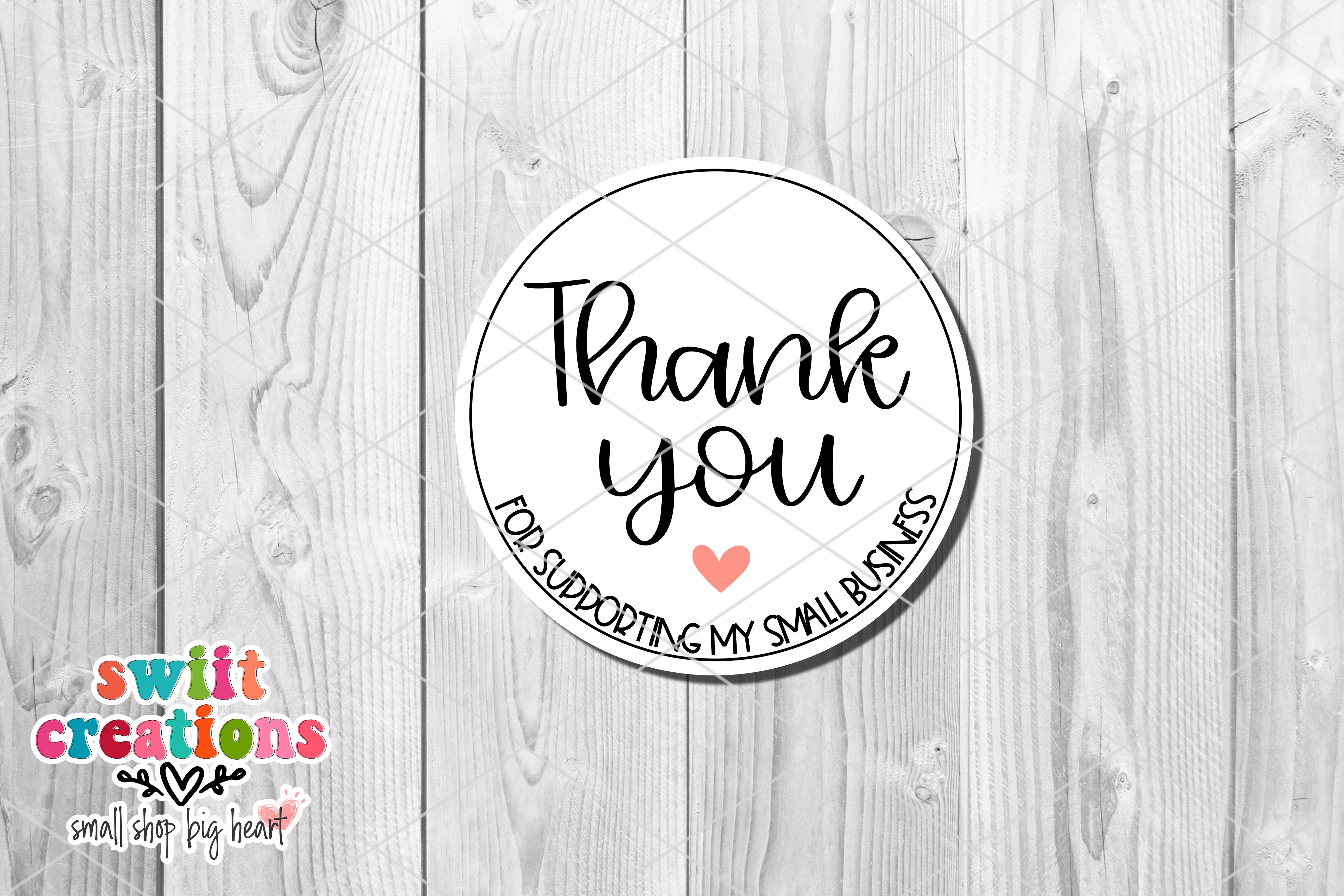 Thank You For Supporting My Small Business Sticker (SB56)