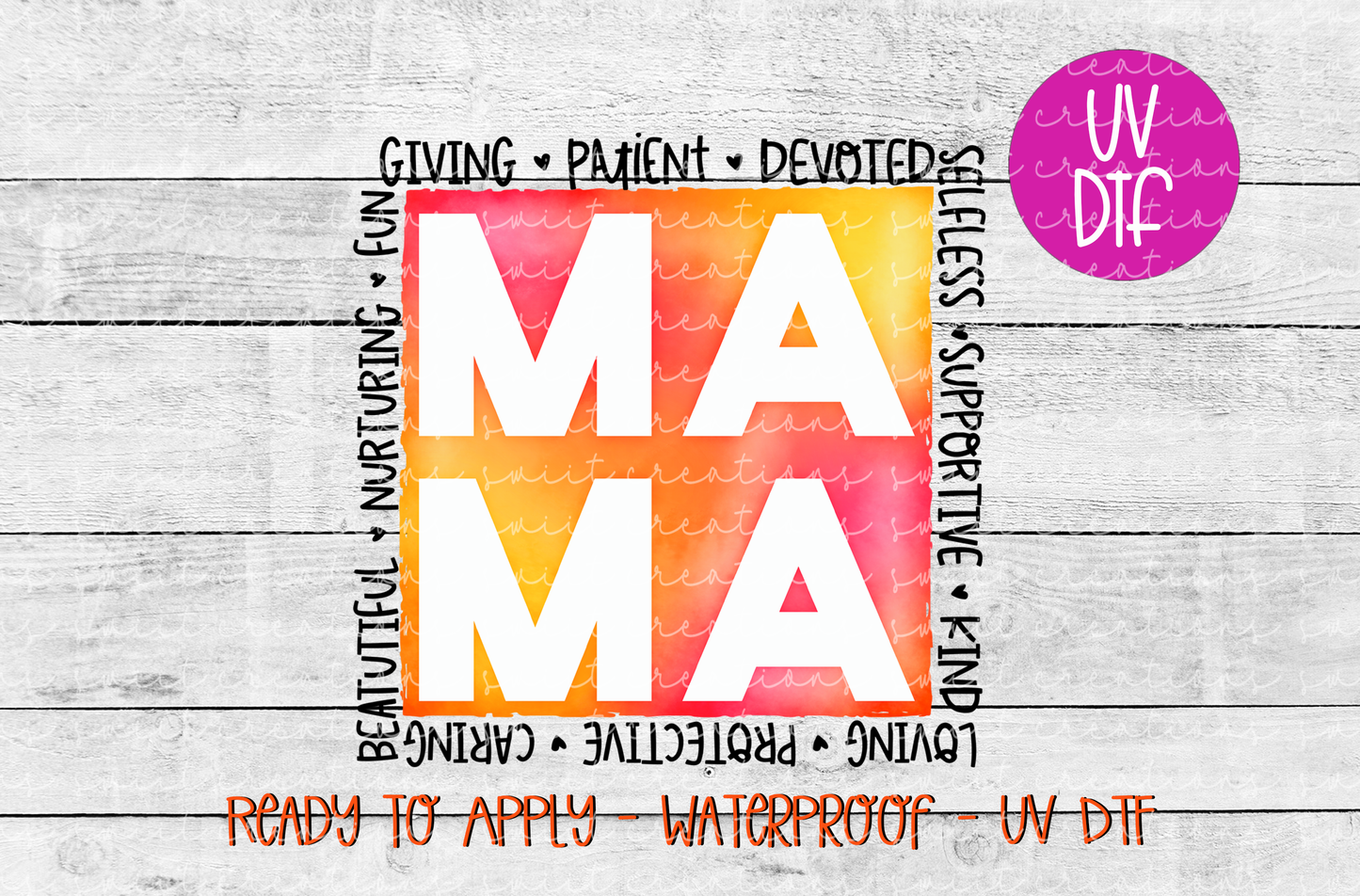 Mama UV DTF - UV665 (4x4)