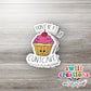 Don't Be A Cuntcake Waterproof Sticker (SS0012) | SCD012