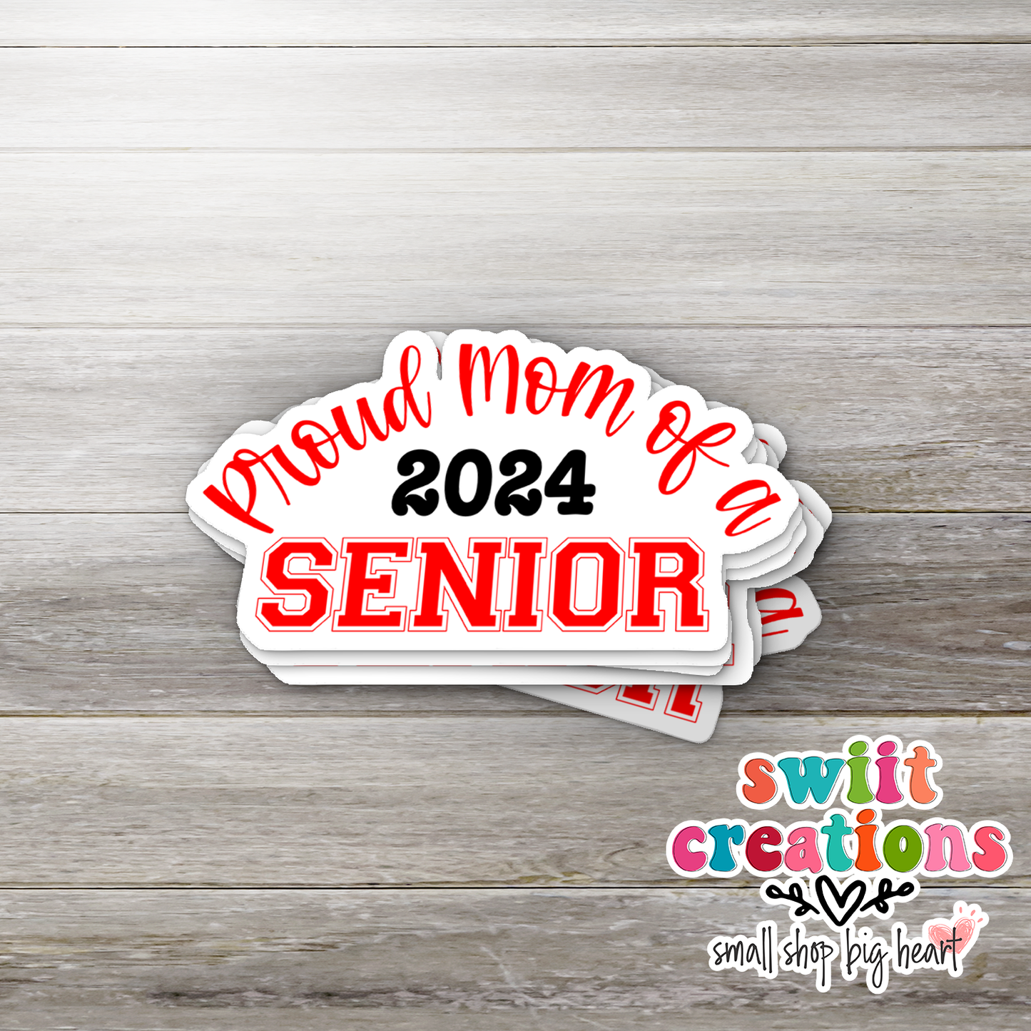 Proud Mom of a 2024 Senior Waterproof Sticker - Different Color Options Available (SS719)