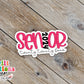 Senior 2024 Pink Waterproof Sticker SS742