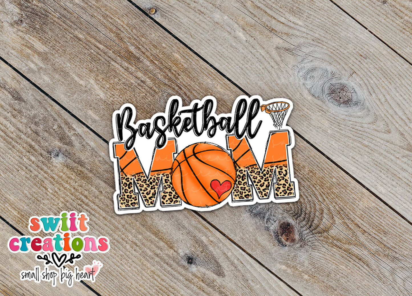 Basketball Mom Sticker (SS760) | SCD760