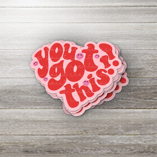 You Got This Heart Sticker (SS815)