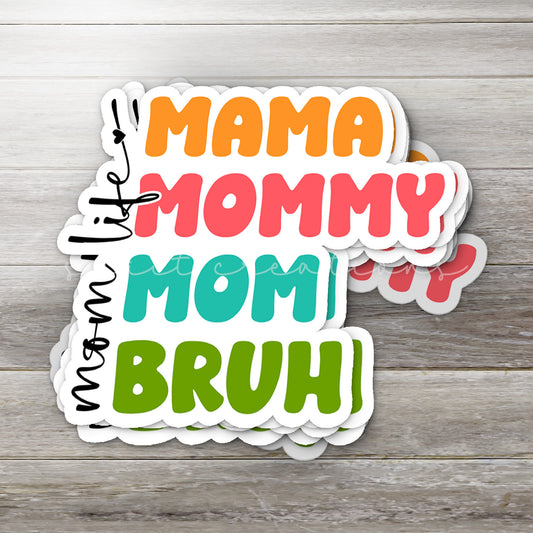 Mama Mommy Mom Bruh Momlife Sticker | SS822