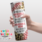 Behind Every Baseball Player Who Believes In Himself is a Baseball Mom Who Believed In Him First Tumbler Wrap JPG