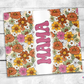 Mama Floral Tumbler (T506)