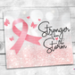 Stronger Than The Storm 20oz Insulated Cancer Tumbler (T527)