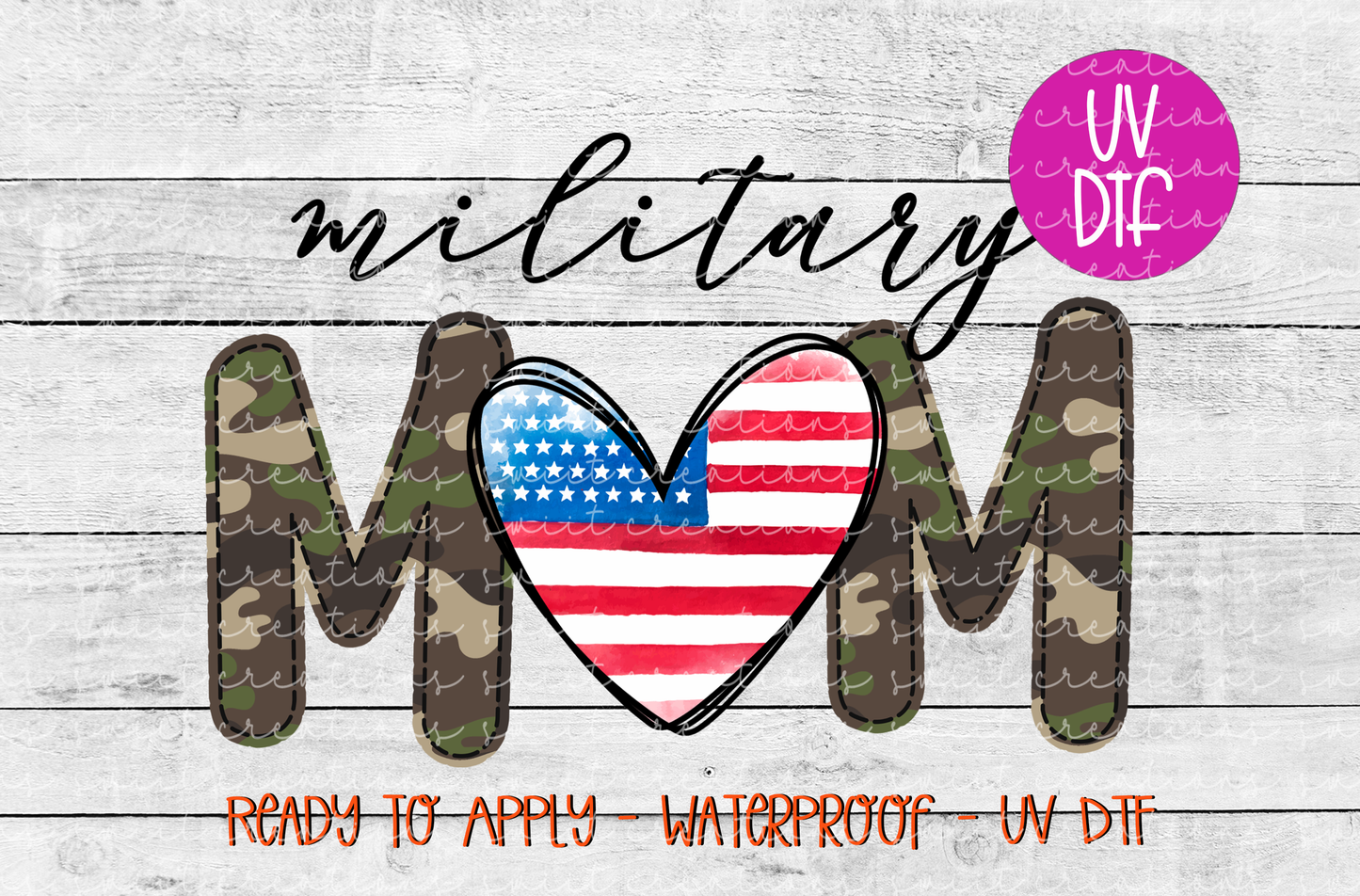 Military Mom UV DTF - UV018 (4.8x3.3)