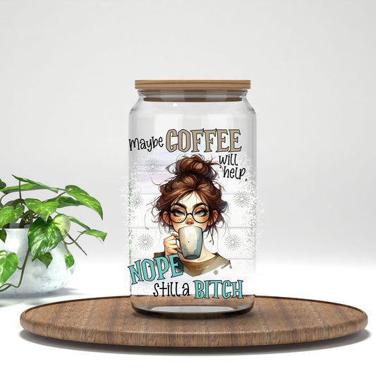 Maybe Coffee Will Help UV DTF transfer on a clear glass can