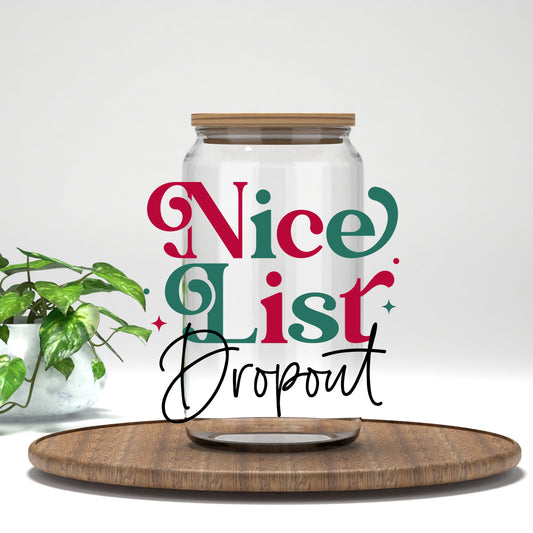 Nice List Dropout UV DTF transfer on a clear glass can